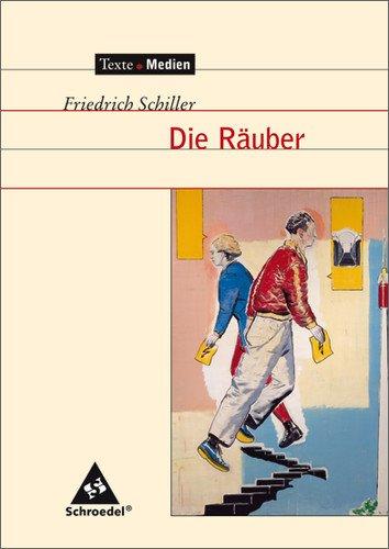 Texte.Medien: Friedrich Schiller: Die Räuber: Textausgabe mit Materialien