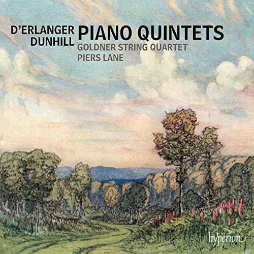 D'Erlanger/Dunhill: Klavierquintette