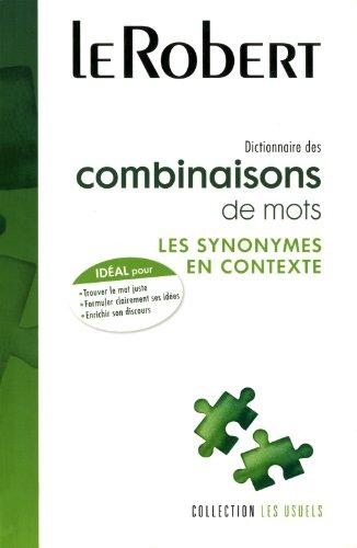 Dictionnaire des combinaisons de mots : les synonymes en contexte