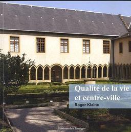 Qualité de vie et centre-ville