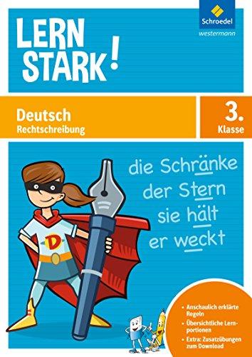 LERNSTARK: Deutsch Rechtschreibung 3