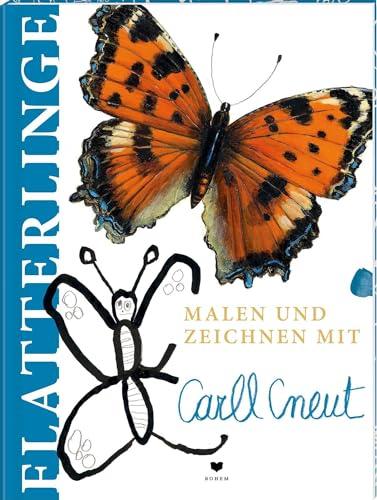 Flatterlinge: Malen und Zeichnen mit Carll Cneut