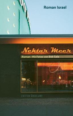 Nektar Meer: Roman