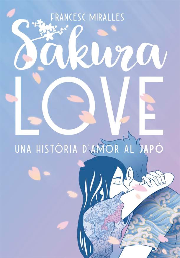 Sakura Love: Una historia d'amor al Japó (Lluna roja, Band 44)