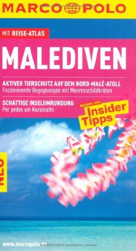 MARCO POLO Reiseführer Malediven: Reisen mit Insider-Tipps. Mit Reiseatlas und Sprachführer Englisch