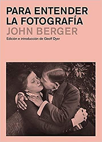 Para entender la fotografía (Gg Fotografia)