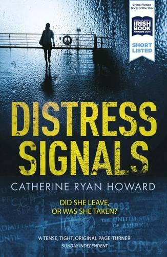 Distress Signals: An Incredibly Gripping Psychological Thriller with a Twist You Won't See Coming