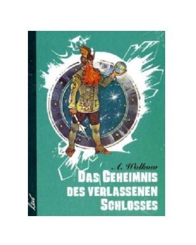 Das Geheimnis des verlassenen Schlosses: Märchenerzählung