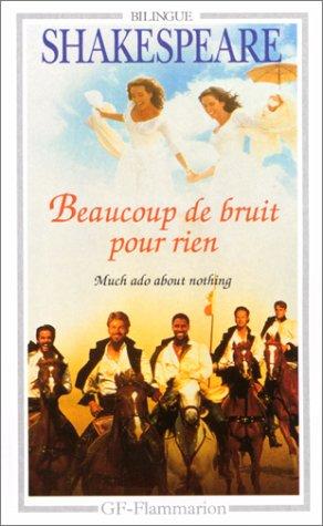 Beaucoup de bruit pour rien. Much ado about nothing