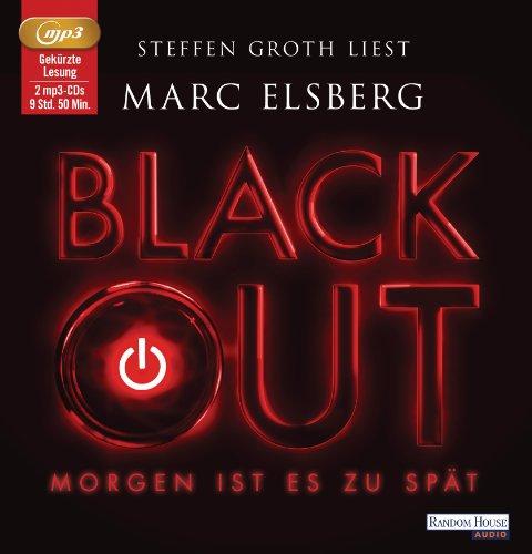 BLACKOUT -: Morgen ist es zu spät