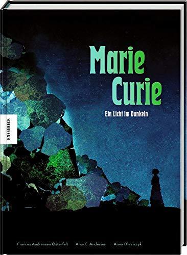 Marie Curie: Ein Licht im Dunkeln. Die Comic-Biografie. Graphic Novel