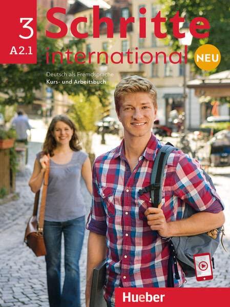 Schritte international Neu 3: Deutsch als Fremdsprache / Kursbuch + Arbeitsbuch mit Audios online