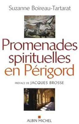 Promenades spirituelles en Périgord