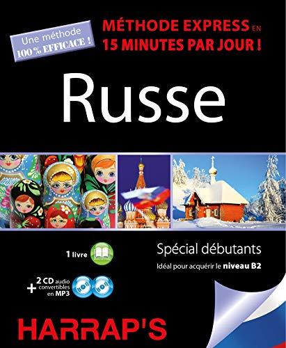 Russe, méthode express en 15 minutes par jour ! : spécial débutants : idéal pour acquérir le niveau B2