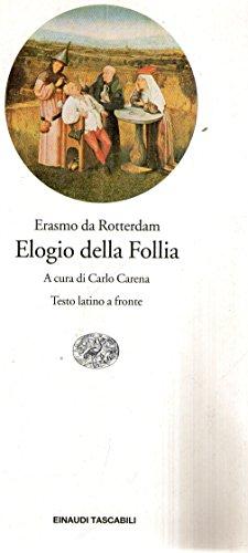 Elogio della follia (Einaudi tascabili, Band 1010)