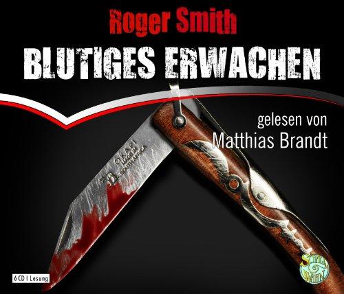 Blutiges Erwachen