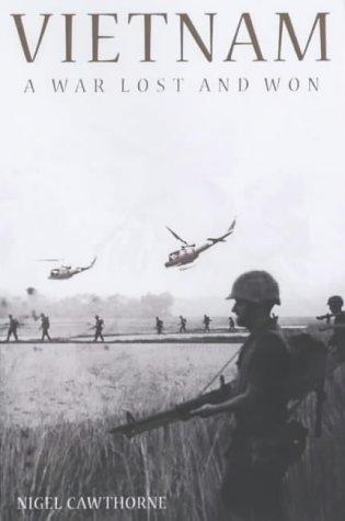 Vietnam: A War Lost and Won (Arcturus Military History S.)