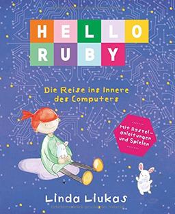 Hello Ruby: Die Reise ins Innere des Computers