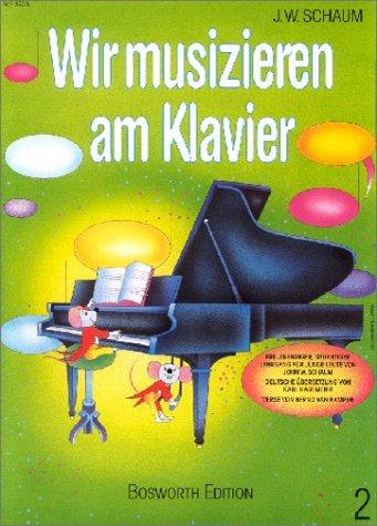 Wir musizieren am Klavier 2