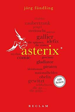 Asterix. 100 Seiten (Reclam 100 Seiten)