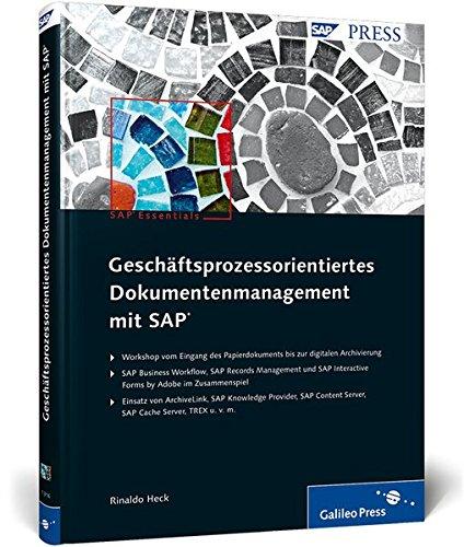 Geschäftsprozessorientiertes Dokumentenmanagement mit SAP (SAP PRESS)