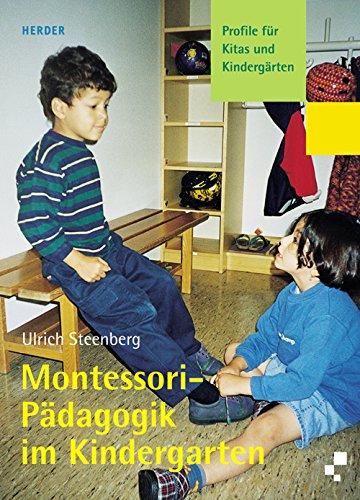 Montessori-Pädagogik im Kindergarten: Profile für Kitas und Kindergärten