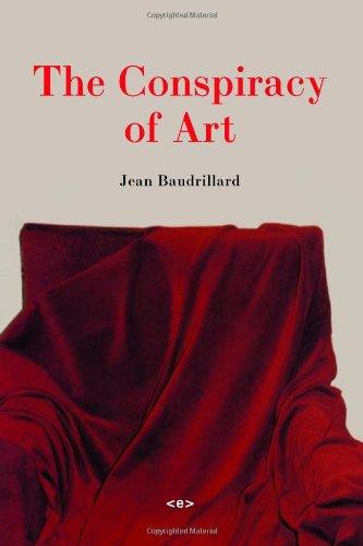 The Conspiracy of Art: Manifestos, Interviews, Essays: Manifestos, Texts, Interviews (Semiotext(e) / Foreign Agents)