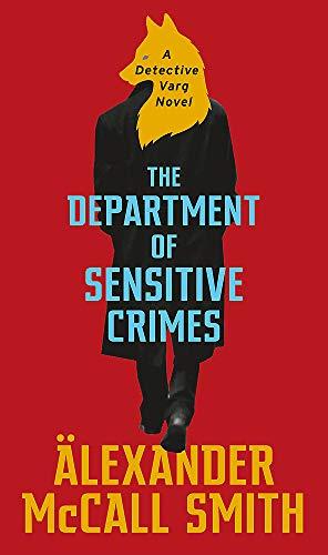 The Department of Sensitive Crimes: A Detective Varg novel (Detective Varg 1)