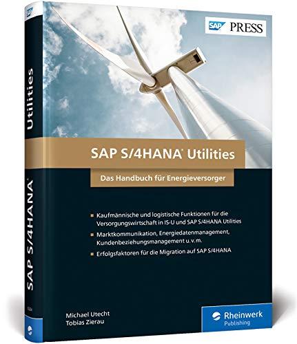 SAP S/4HANA Utilities: Neue Funktionen für die Versorgungswirtschaft (SAP PRESS)