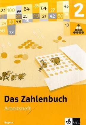 Das Zahlenbuch - Ausgabe Bayern (Neubearbeitung): Das Zahlenbuch 2. Arbeitsheft. Bayern. Neubearbeitung