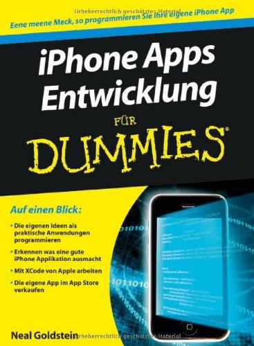 iPhone Apps Entwicklung für Dummies (Fur Dummies)