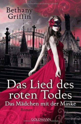 Das Lied des roten Todes: Das Mädchen mit der Maske 2 - Roman