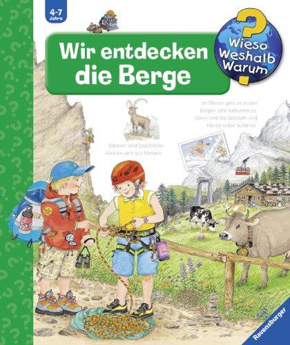 Wieso? Weshalb? Warum? 50: Wir entdecken die Berge