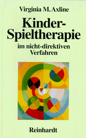 Kinder- Spieltherapie im nicht-direktiven Verfahren