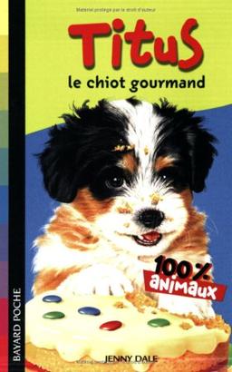 Titus, le chiot gourmand