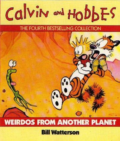 Weirdos from Another Planet. A Calvin and Hobbes Collection (Calvin & Hobbes Series)