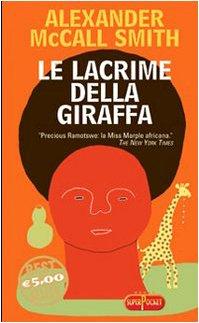 Le lacrime della giraffa