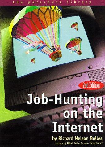 Job-Hunting on the Internet (Parachute Library)