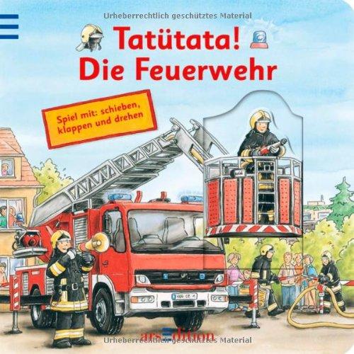 Tatütata! Die Feuerwehr