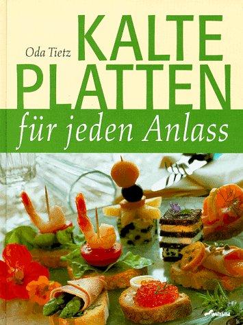 Kalte Platten. für jeden Anlass