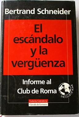 El Escandalo y la Verguenza de la Pobreza y El "Subdesarrollo. Informe al Club de Roma."