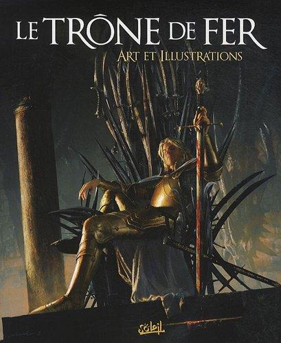 Le trône de fer : art et illustrations