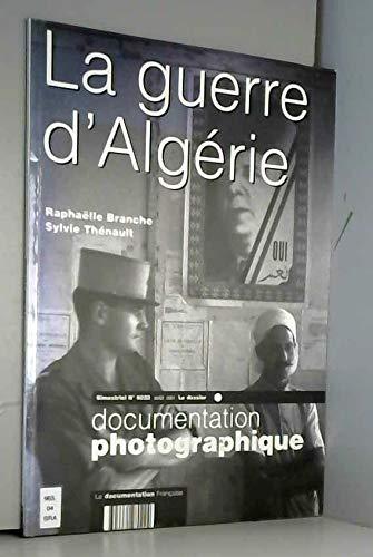 La guerre d'Algérie n 8022 août 2001 (LA DOCUMENTATION PHOTOGRAPHIQUE)