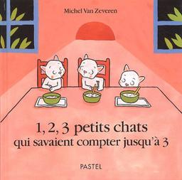 1, 2, 3 petits chats qui savaient compter jusqu'à 3