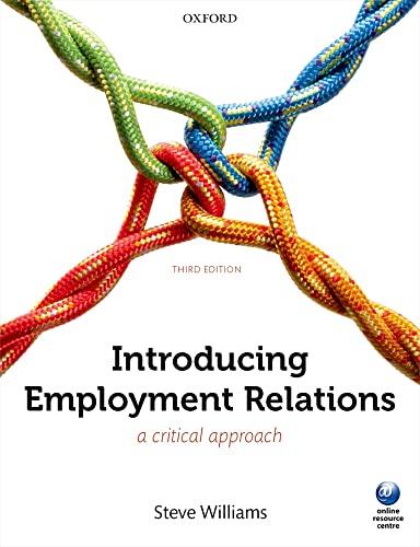 Introducing Employment Relations: A Critical Approach