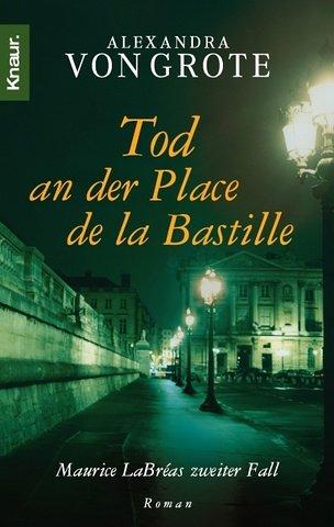 Tod an der Place de la Bastille: Maurice LaBréas zweiter Fall