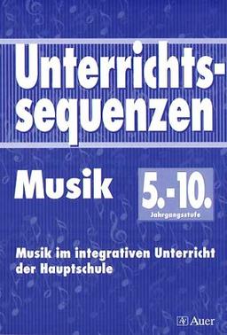 Unterrichtssequenzen Musik, 5.-10. Jahrgangsstufe