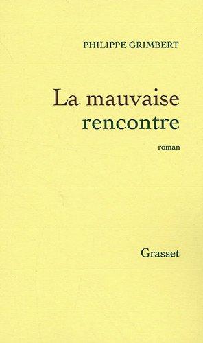 La mauvaise rencontre