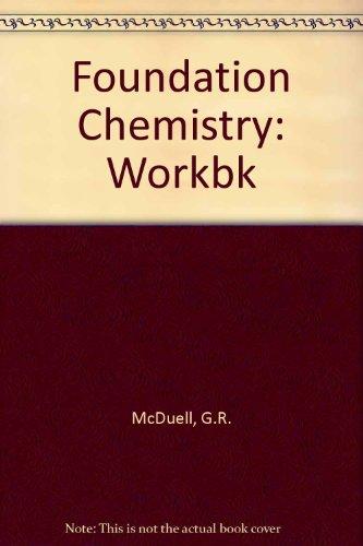 Foundation Chemistry: Workbk