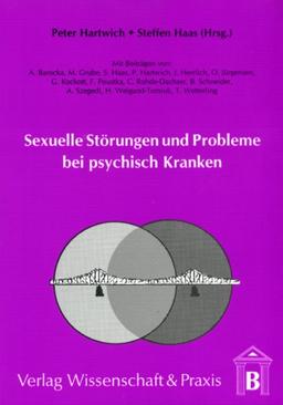 Sexuelle Störungen und Probleme bei psychisch Kranken